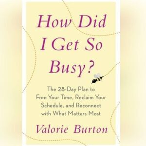 🔺️NWOT How Did I Get So Busy? Paperback Book